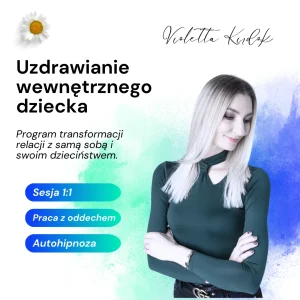 Program „Uzdrawianie wewnętrznego dziecka”