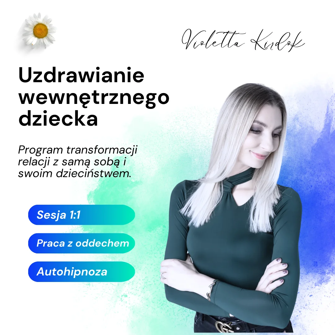 Program „Uzdrawianie wewnętrznego dziecka”