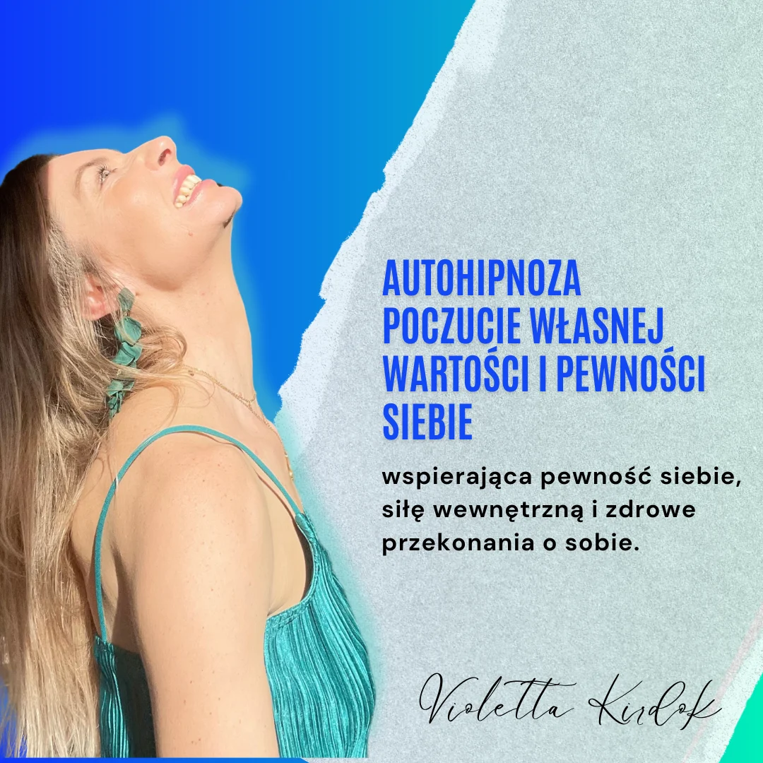 Autohipnoza: Poczucie własnej wartości i pewności siebie